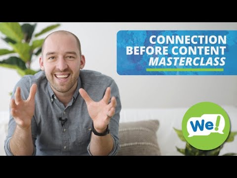 Connection Before Content Masterclass – We and Me